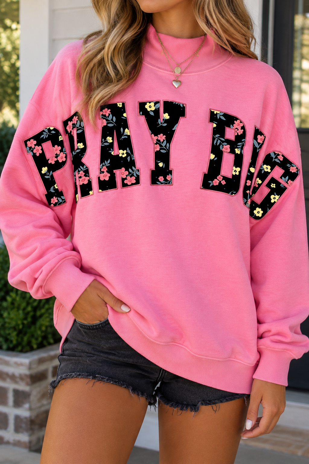Pink PRAY BIG Embroidered Sweatshirt